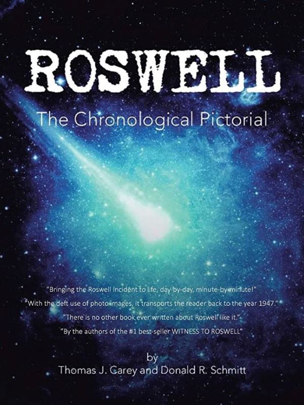 Roswell: The Chronological Pictorial