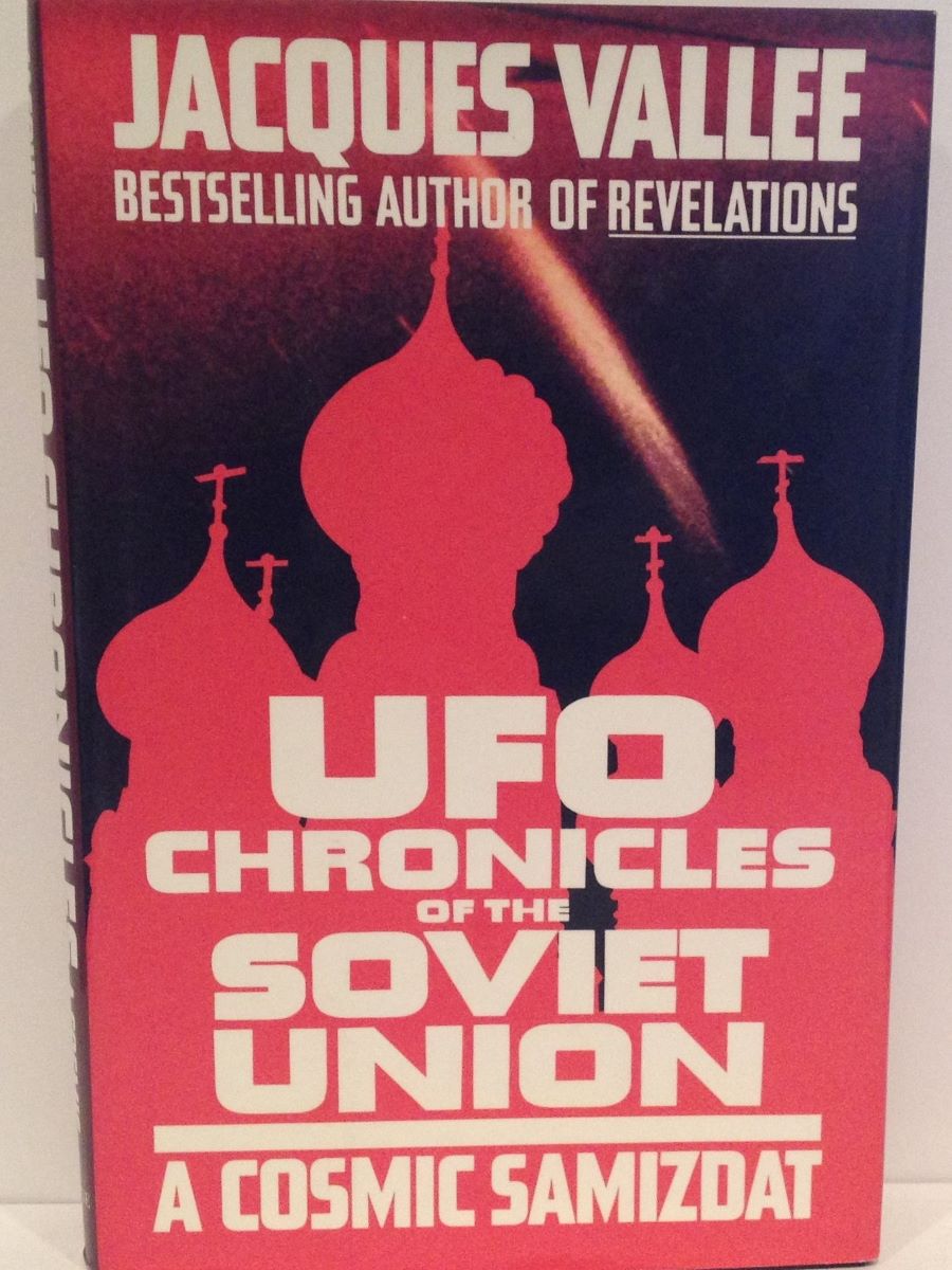 UFO Chronicles of the Soviet Union: A Cosmic Samizdat