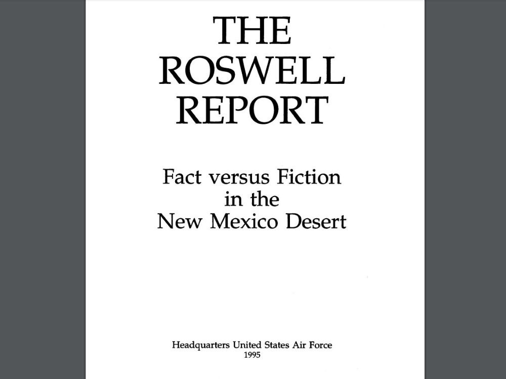 The Roswell Report: Fact vs. Fiction in the New Mexico Desert